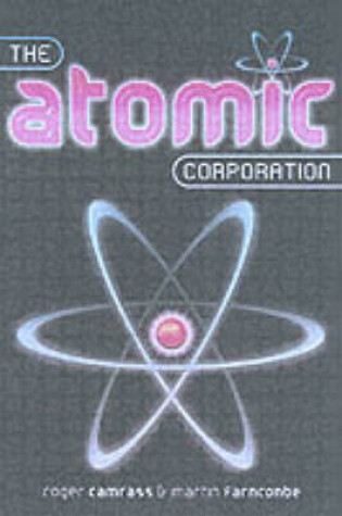 Cover of The Atomic Corporation