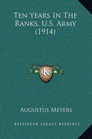 Cover of Ten Years in the Ranks, U.S. Army (1914)