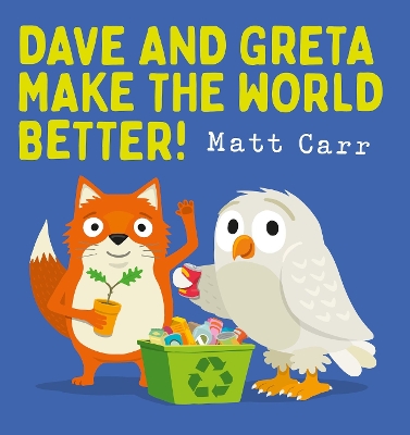 Book cover for Dave and Greta Make the World Better!