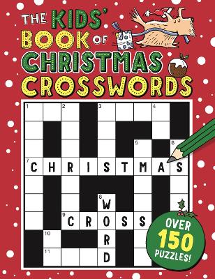 Book cover for The Kids’ Book of Christmas Crosswords