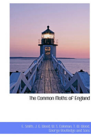 Cover of The Common Moths of England