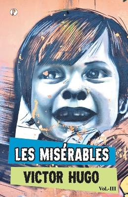 Book cover for Les Miserables Vol III