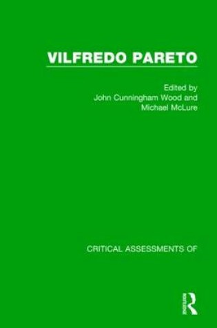Cover of Vilfredo Pareto Crit Assmnt V2