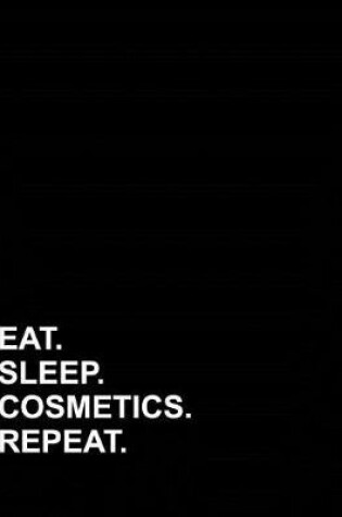 Cover of Eat Sleep Cosmetics Repeat