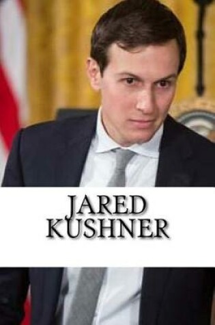 Cover of Jared Kushner