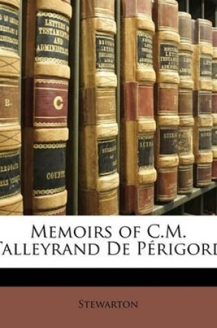 Cover of Memoirs of C.M. Talleyrand de P Rigord