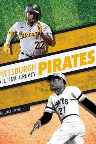 Cover of Pittsburgh Pirates All-Time Greats