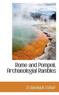 Book cover for Rome and Pompeii, Archaeologial Rambles