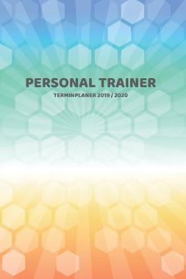 Book cover for Personal Trainer Terminplaner 2019 2020