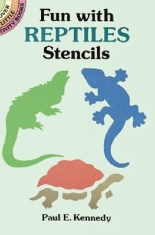 Cover of Fun with Reptiles Stencils