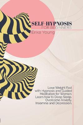 Book cover for Self-Hypnosis For Beginners