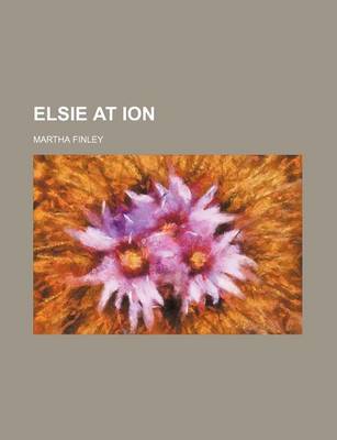 Book cover for Elsie at Ion