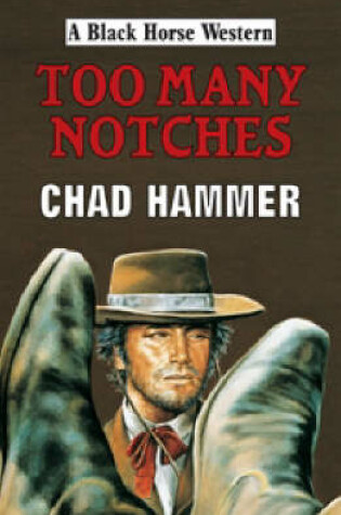 Cover of Too Many Notches