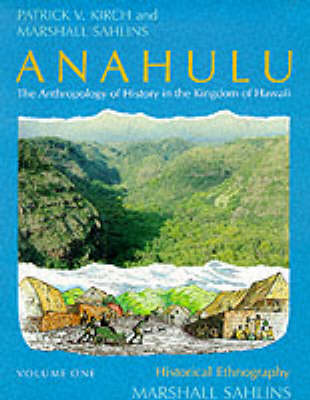 Book cover for Anahulu: The Anthropology of History in the Kingdom of Hawaii, Volume 1