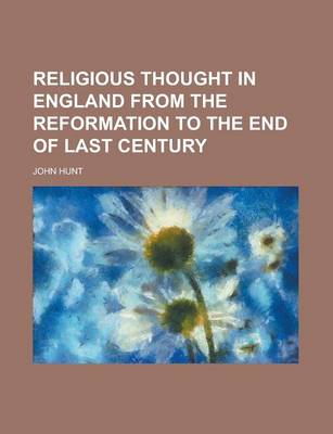 Book cover for Religious Thought in England from the Reformation to the End of Last Century