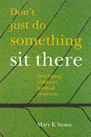 Cover of Don't Just Do Something - Sit There