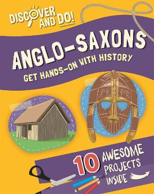 Book cover for Discover and Do: Anglo-Saxons