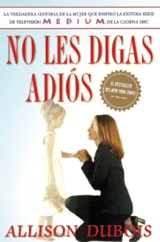 Cover of No Les Digas Adiós (Don't Kiss Them Good-Bye)