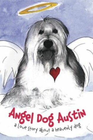 Cover of Angel Dog Austin