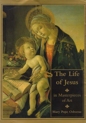 Book cover for The Life of Jesus in Masterpieces of Art