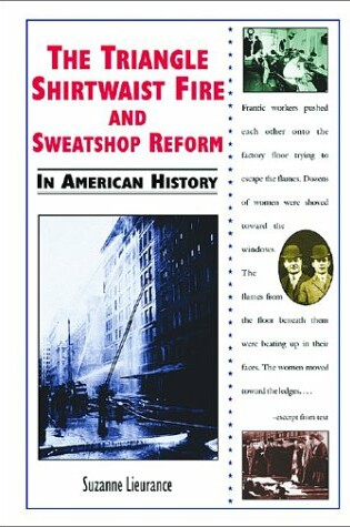 Cover of The Triangle Shirtwaist Fire and Sweatshop Reform in American History