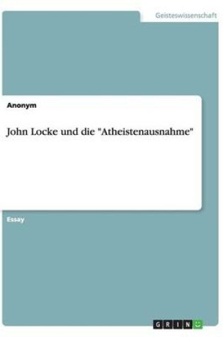 Cover of John Locke und die Atheistenausnahme