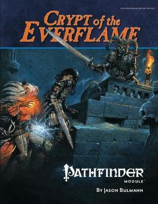 Book cover for Pathfinder Module B1: Crypt of the Everflame