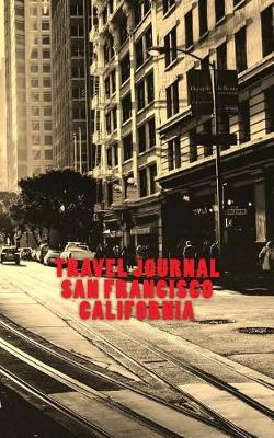 Book cover for Travel Journal San Francisco California