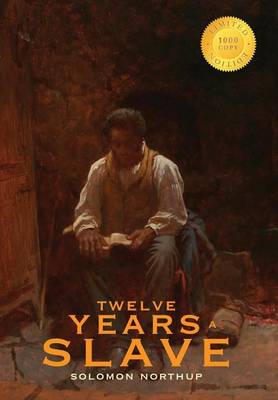 Book cover for Twelve Years a Slave (1000 Copy Limited Edition)