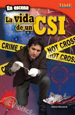 Book cover for En escena: La vida de un CSI (On the Scene: A CSI's Life) (Spanish Version)