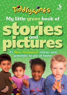 Book cover for My Little Green Book of Stories and Pictures (New Testament)