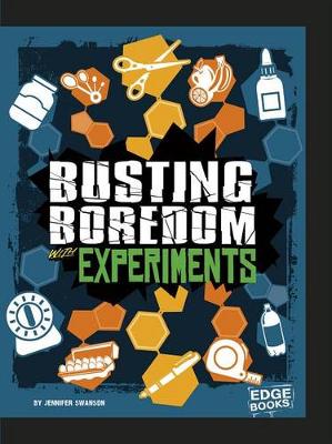 Book cover for Busting Boredom with Experiments