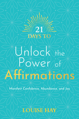 Cover of 21 Days to Unlock the Power of Affirmations