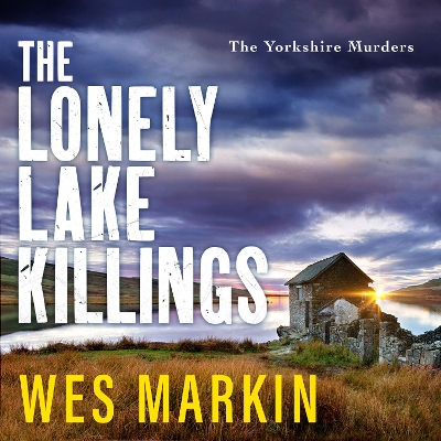 Book cover for The Lonely Lake Killings