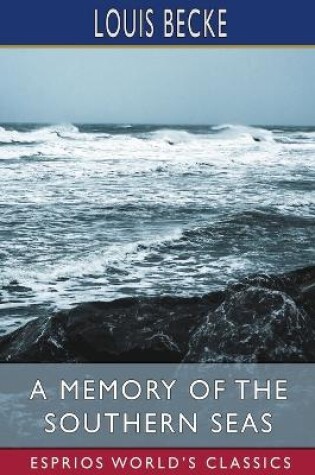 Cover of A Memory of the Southern Seas (Esprios Classics)