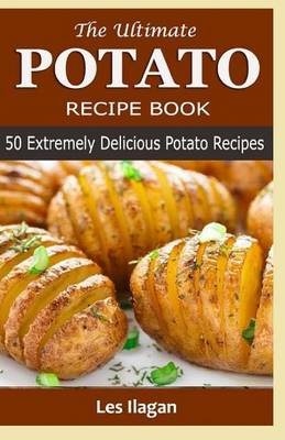 Book cover for The Ultimate POTATO RECIPE BOOK