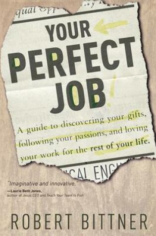 Cover of Your Perfect Job