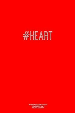 Cover of Notebook for Cornell Notes, 120 Numbered Pages, #HEART, Red Cover