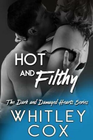 Cover of Hot & Filthy