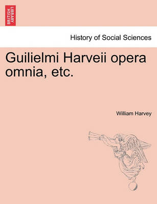 Book cover for Guilielmi Harveii opera omnia, etc.