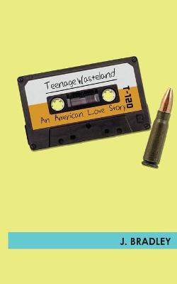 Book cover for Teenage Wasteland