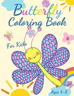 Book cover for Butterfly Coloring Book For Kids Ages 4-8
