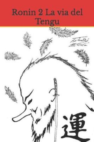 Cover of Ronin 2 La via del Tengu