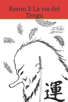 Cover of Ronin 2 La via del Tengu