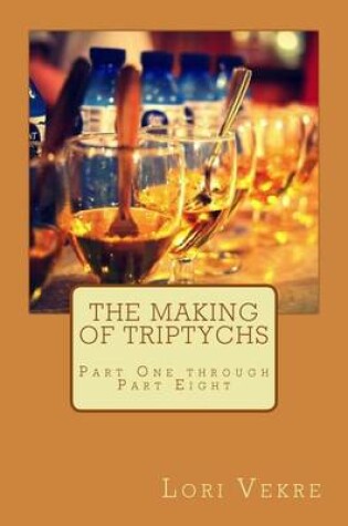 Cover of The Making of Triptychs