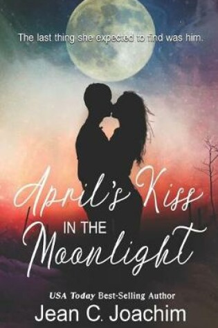 Cover of April's Kiss in the Moonlight