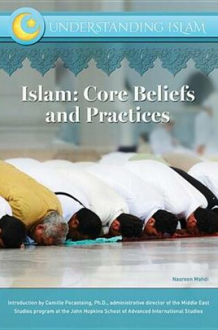 Cover of Islam Core Beliefs and Practices