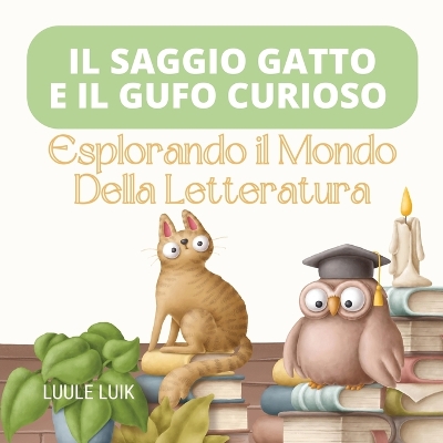 Book cover for Il Saggio Gatto e il Gufo Curioso