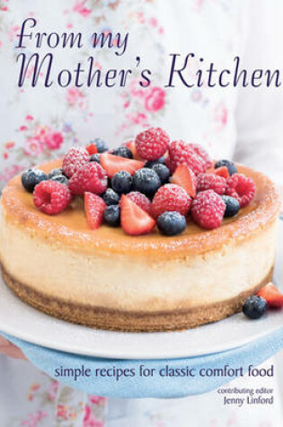 Cover of From My Mothers Kitchen