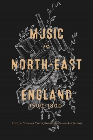 Cover of Music in North-East England, 1500-1800